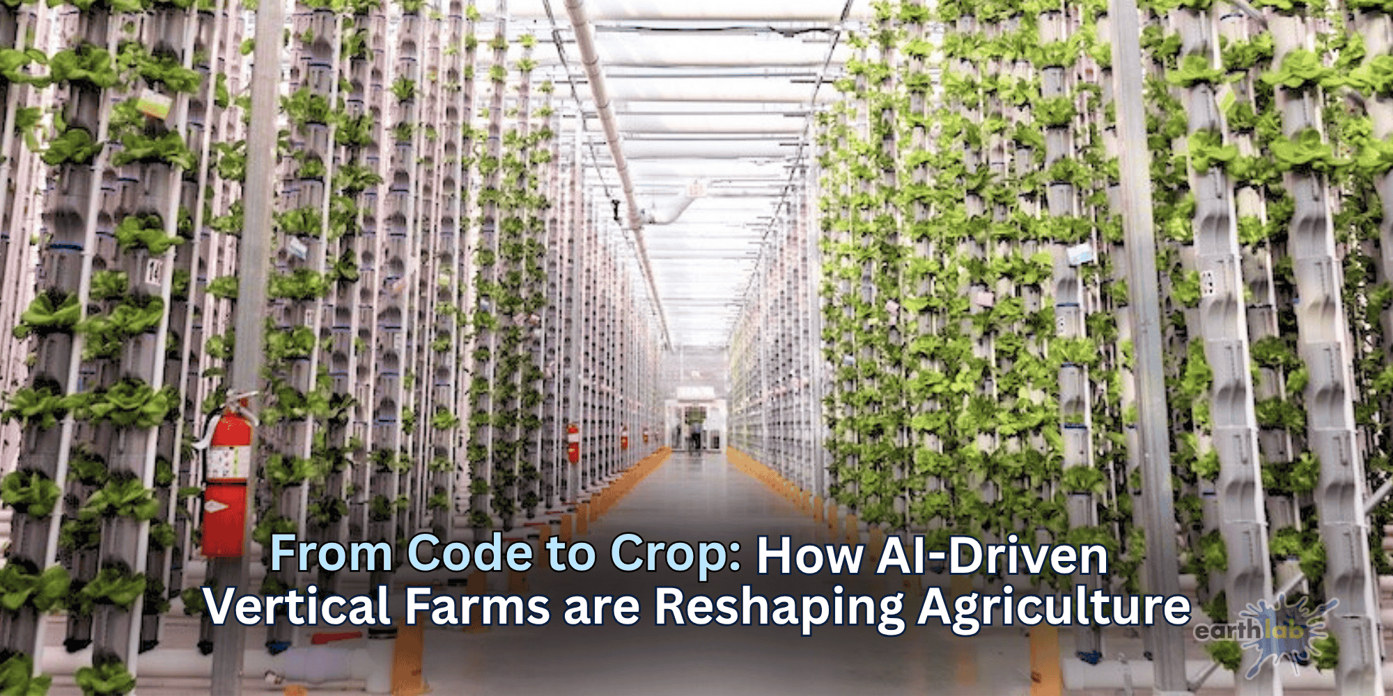 From Code to Crop: How AI-Driven Vertical Farms are Reshaping ...